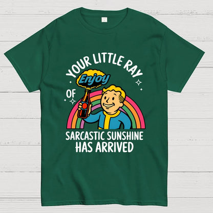 Your Little Ray of Sarcastic Sunshine Has Arrived Geek T-Shirt