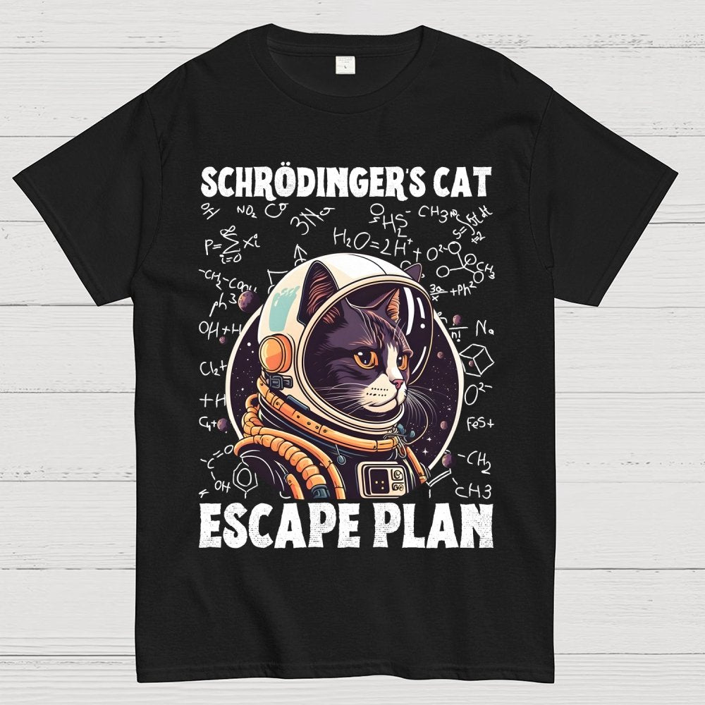 Funny Schrödinger's Cat Escape Plan Science Geek T-Shirt