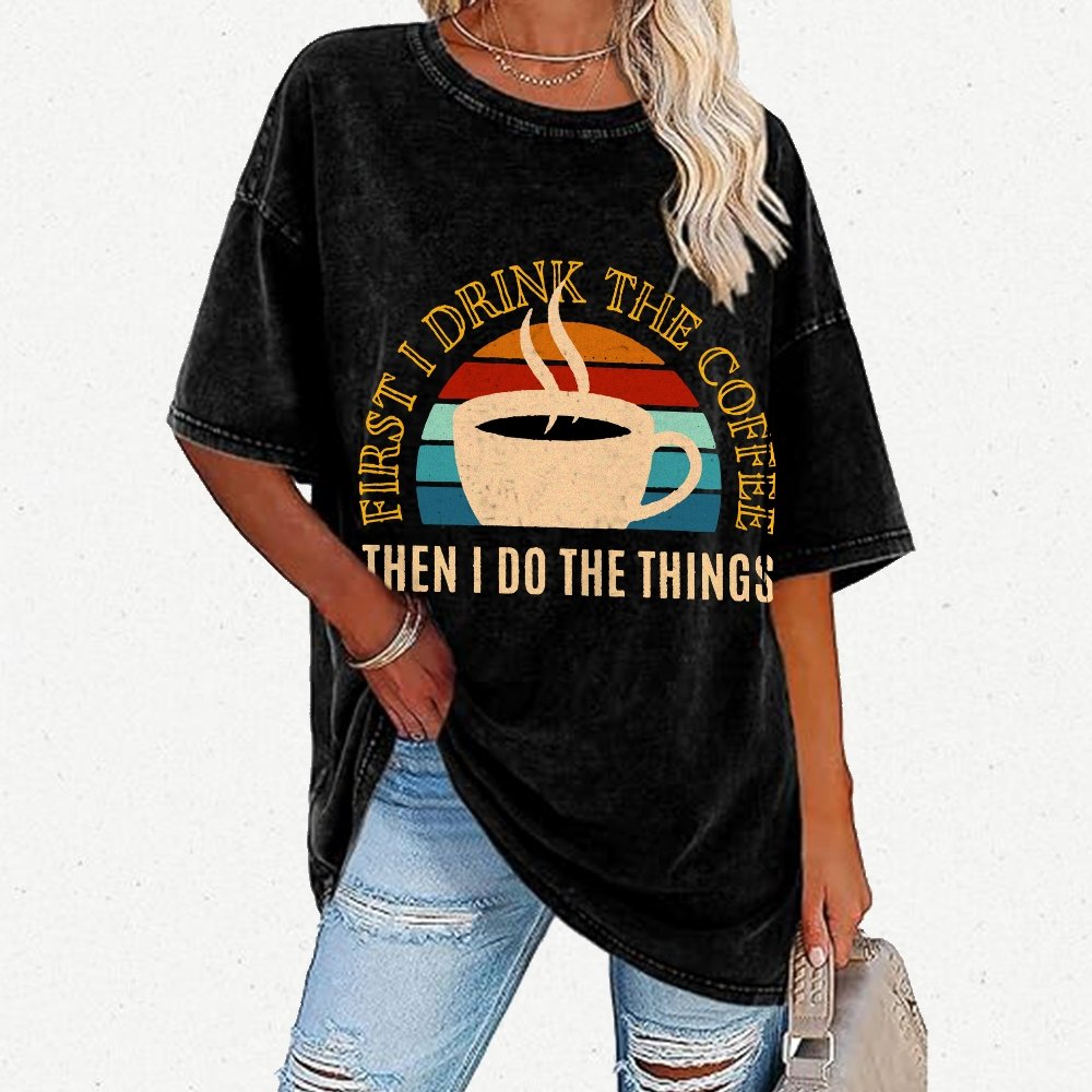 First the Coffee Vintage Distressed T-shirt
