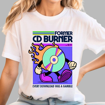 Former Cd Burner Geek T-Shirt