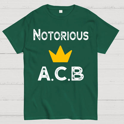 Notorious ACB.Sarcasm Geek T-Shirt
