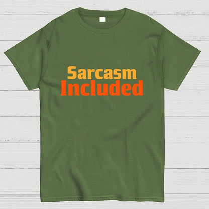 Sarcasm Included Geek T-Shirt