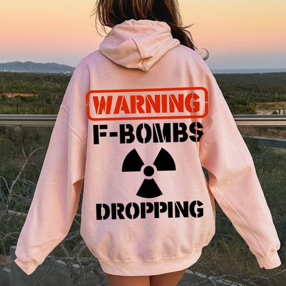 Warning F-Bombs Dropping Printed Back Unisex Cotton Hoodie