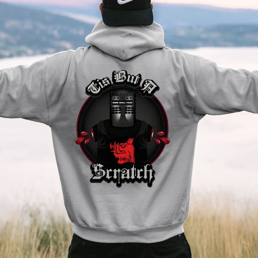 None Shall Pass - Tis But A Scratch Printed Back Unisex Cotton Hoodie
