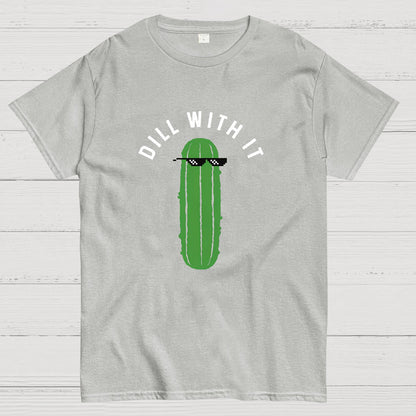 Dill With It Geeky T-Shirt
