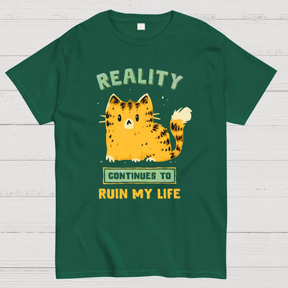 Reality Continues To Ruin My Life Geek T-Shirt