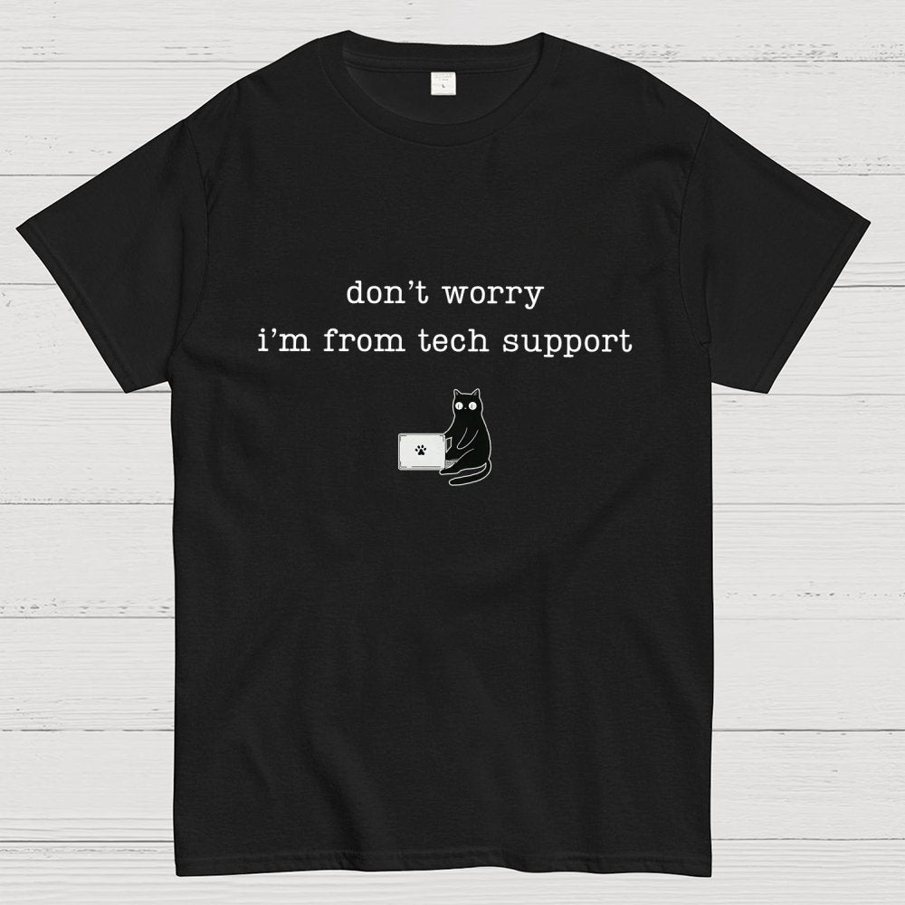 Don't Worry I'm From Tech Support Cat Geek T-Shirt