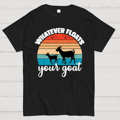 Whatever Floats Your Goat Geek T-Shirt