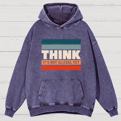 Think – Still Legal Vintage Distressed Hoodie