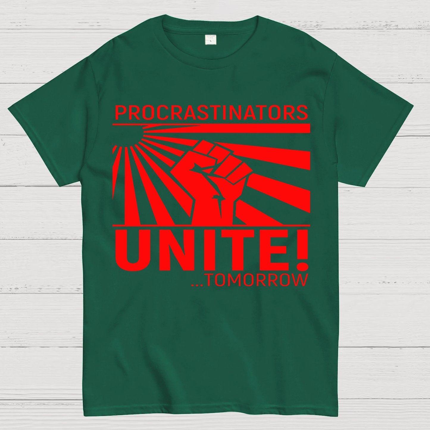 Procrastinators Unite Wall Geek T-Shirt