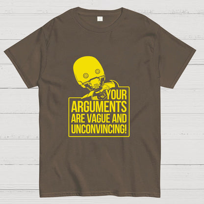 Your Arguments Are Vague And Unconvincing Geek T-Shirt