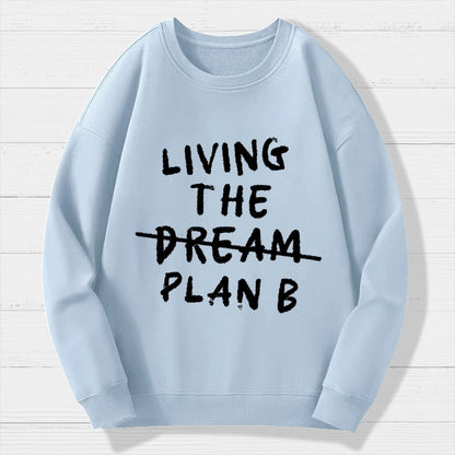 Living Plan B Geek Cotton Sweatshirt