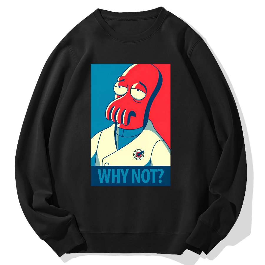 Why Not？Geek Cotton Sweatshirt