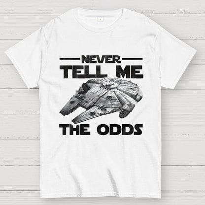Never tell me the odds Geek T-Shirt