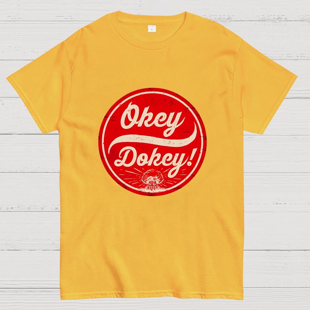 Okey Dokey - The Last Drink Geek T-Shirt