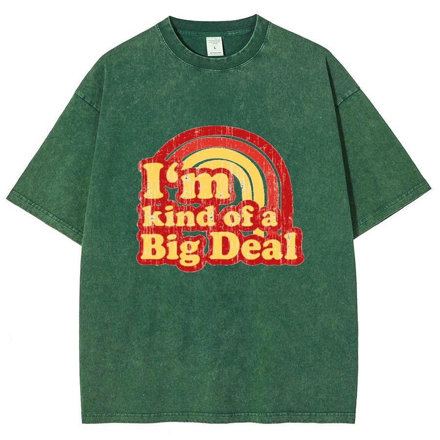 I'm Kind Of A Big Deal Vintage Distressed T-shirt