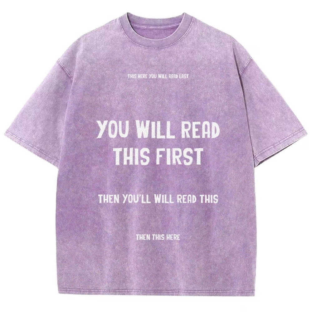 Psychology of Graphic Design This Here You Will Read Last You Will Read This First Then This Here Vintage Distressed T-shirt