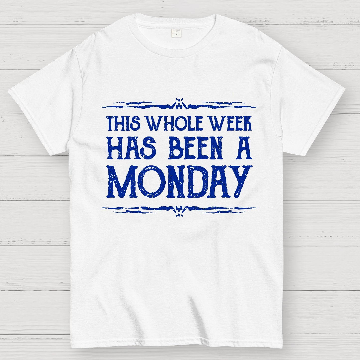 This Whole Week Has Been A Monday Geek T-Shirt