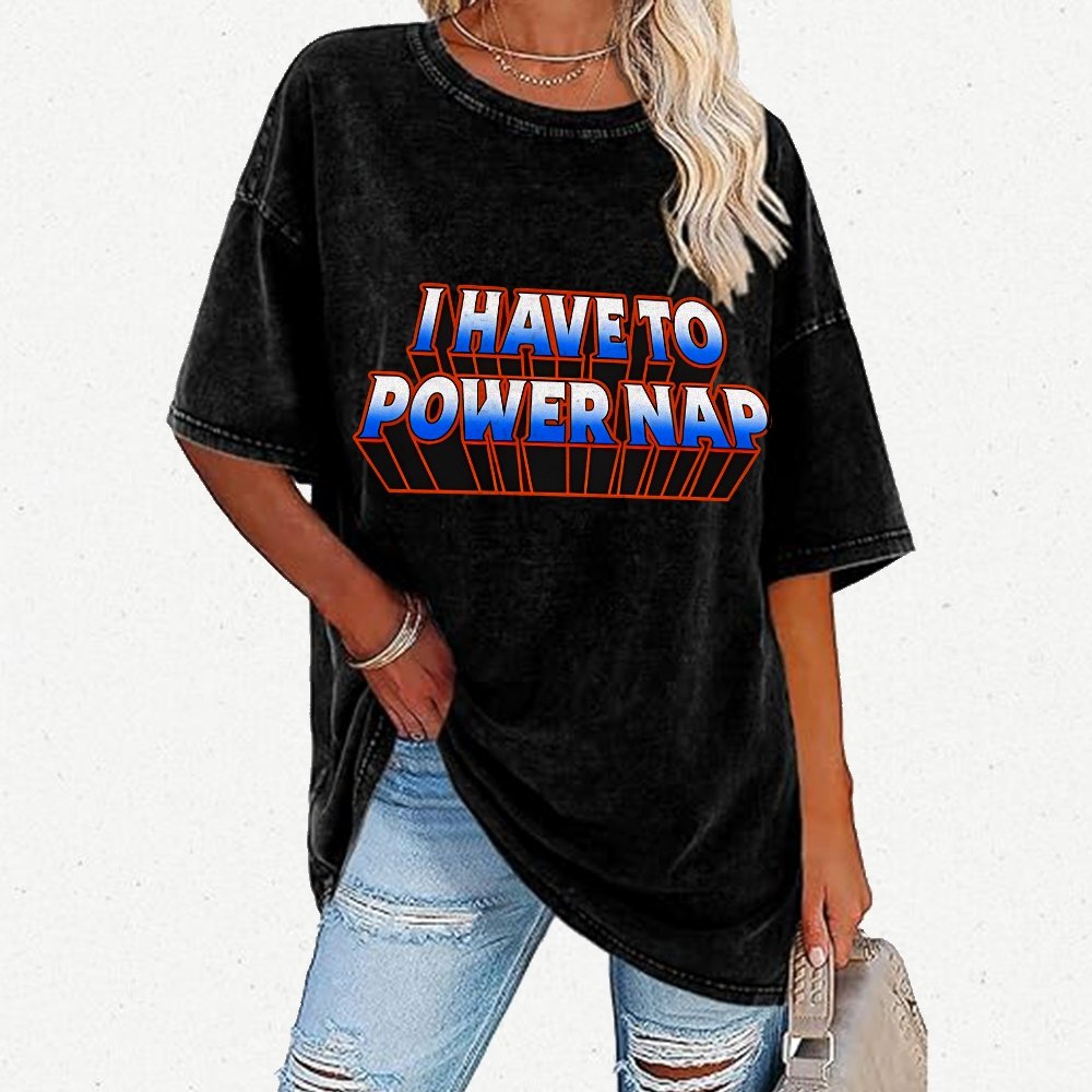 I Have To Power Nap Vintage Distressed T-shirt
