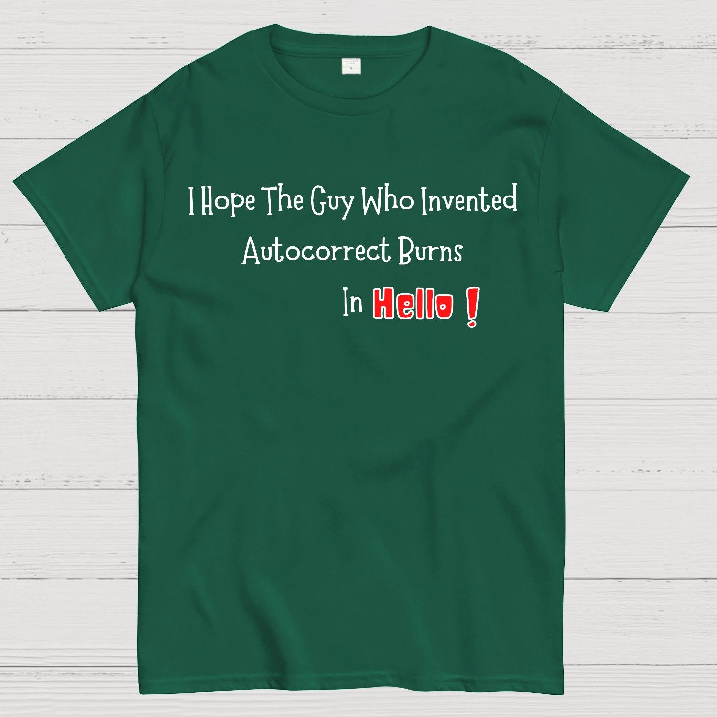 Autocorrect Fail Geek T-Shirt