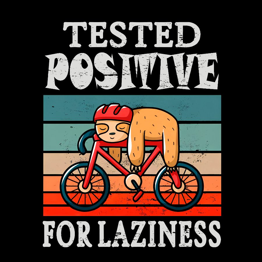 Tested Positive For Laziness Sloth On Bicycle By Sal71 Geeky T-Shirt