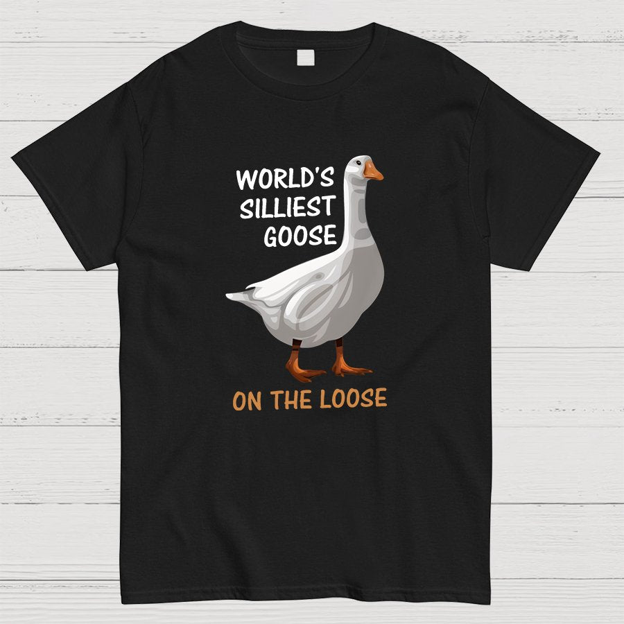 Worl'd Silliest Goose On The Loose Geeky T-Shirt
