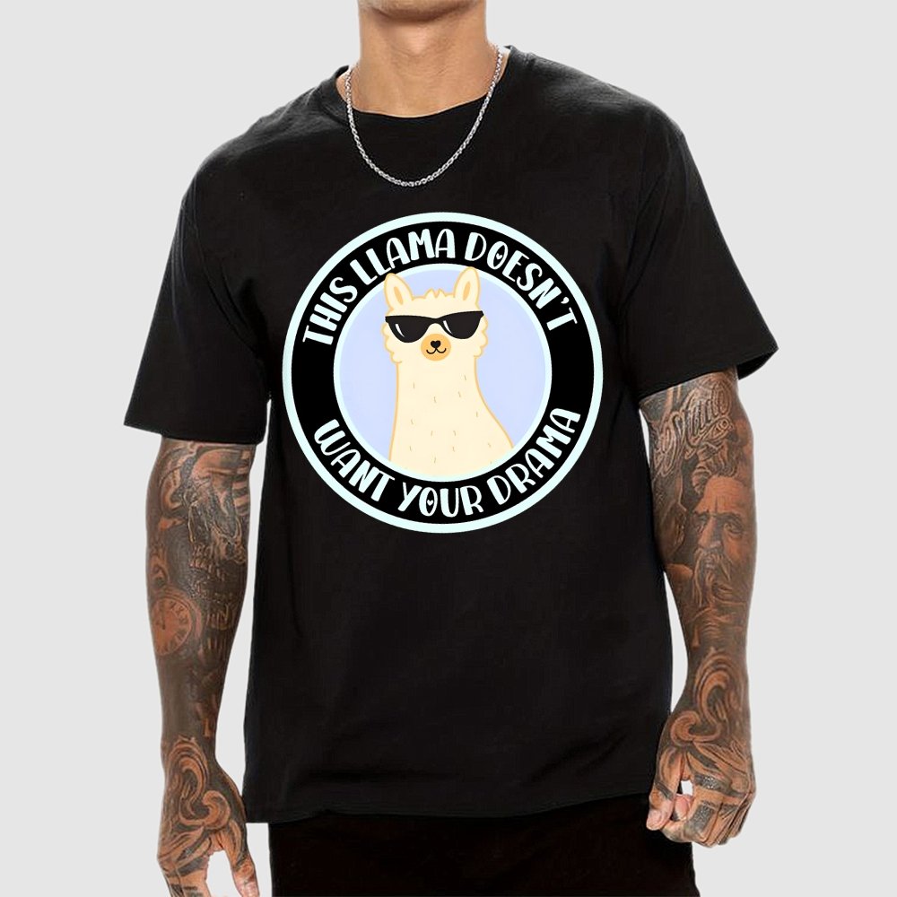 This Llama Doesn't Want Your Drama Geek T-Shirt