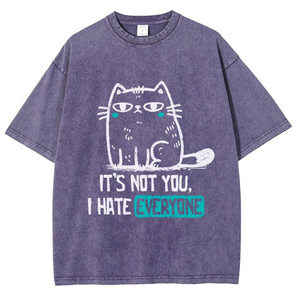 Its Not You I Hate Everyone Vintage Distressed T-shirt
