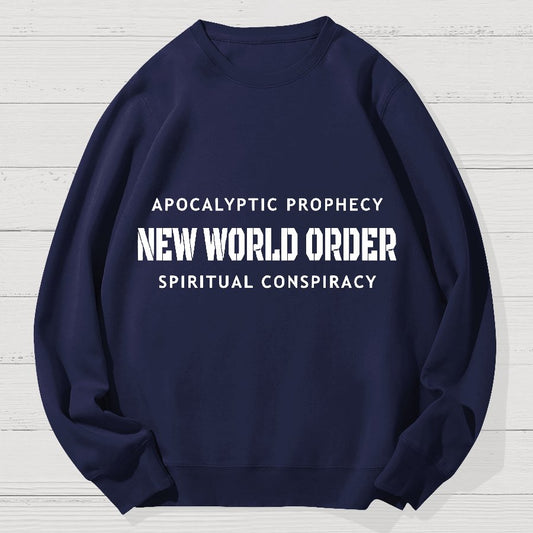 New World Order Spiritual Conspiracy Geek Cotton Sweatshirt