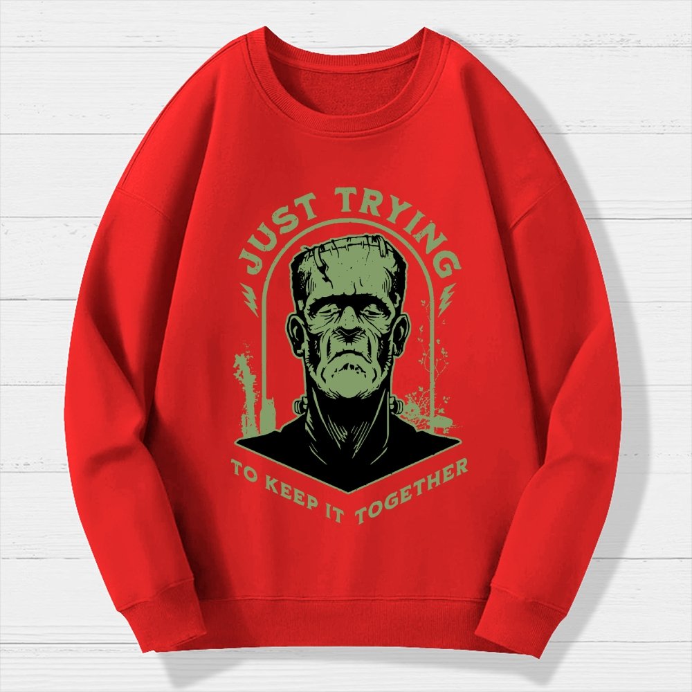 Just Trying to Keep it Together  Funny Vintage Retro Halloween Frankenstein Geek Cotton Sweatshirt