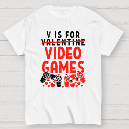 V Is For Video Games Funny Valentines Day Gamer Boy Men Gift Geek T-Shirt