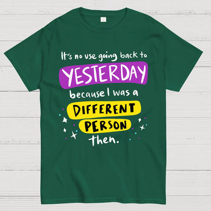 A Different Person Than Yesterday Geek T-Shirt