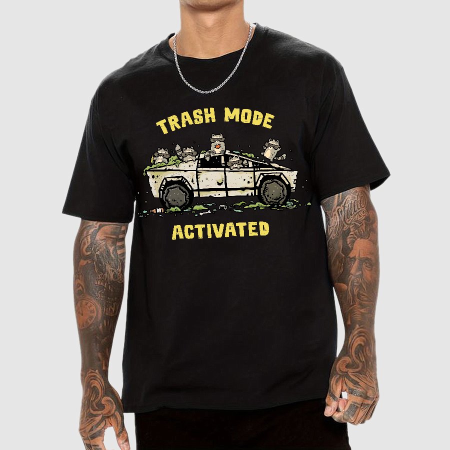 Trash Mode Activated Geek T-Shirt
