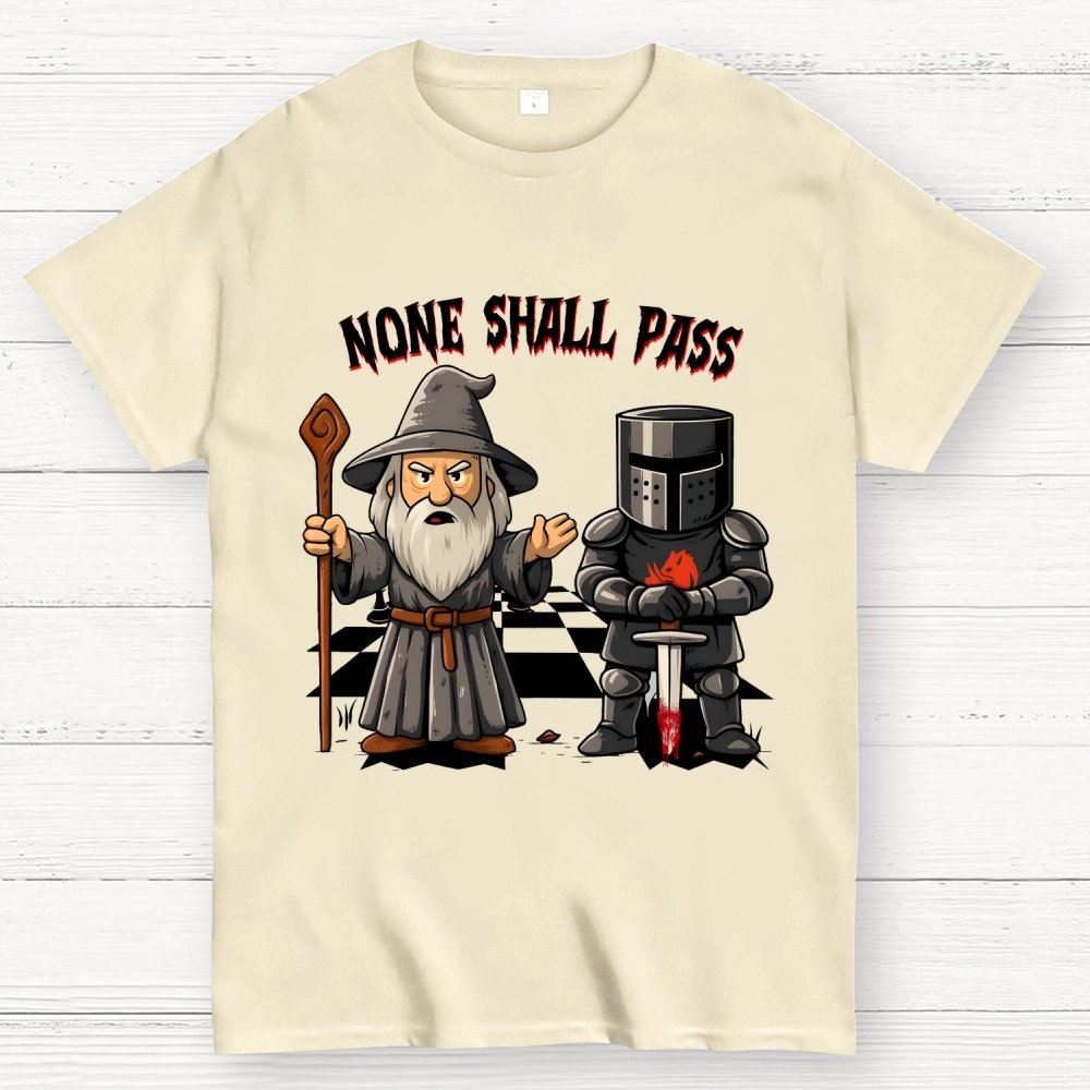 None Shall Pass Geek T-Shirt