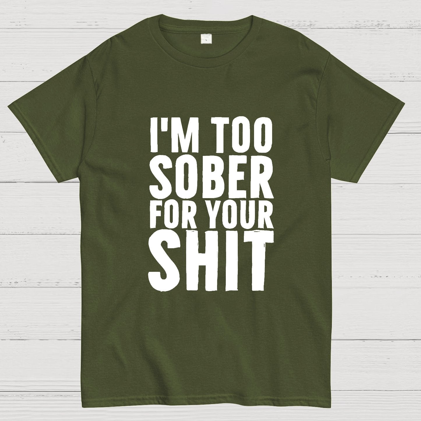 Too Sober Geeky T-Shirt
