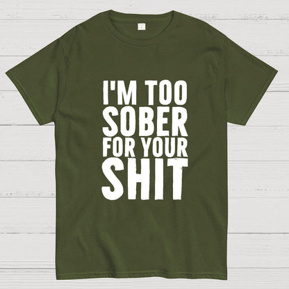Too Sober Geeky T-Shirt