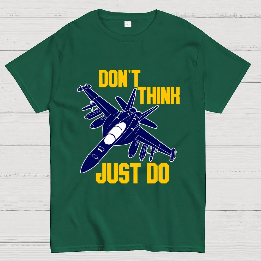Don't Think Just Do Geek T-Shirt