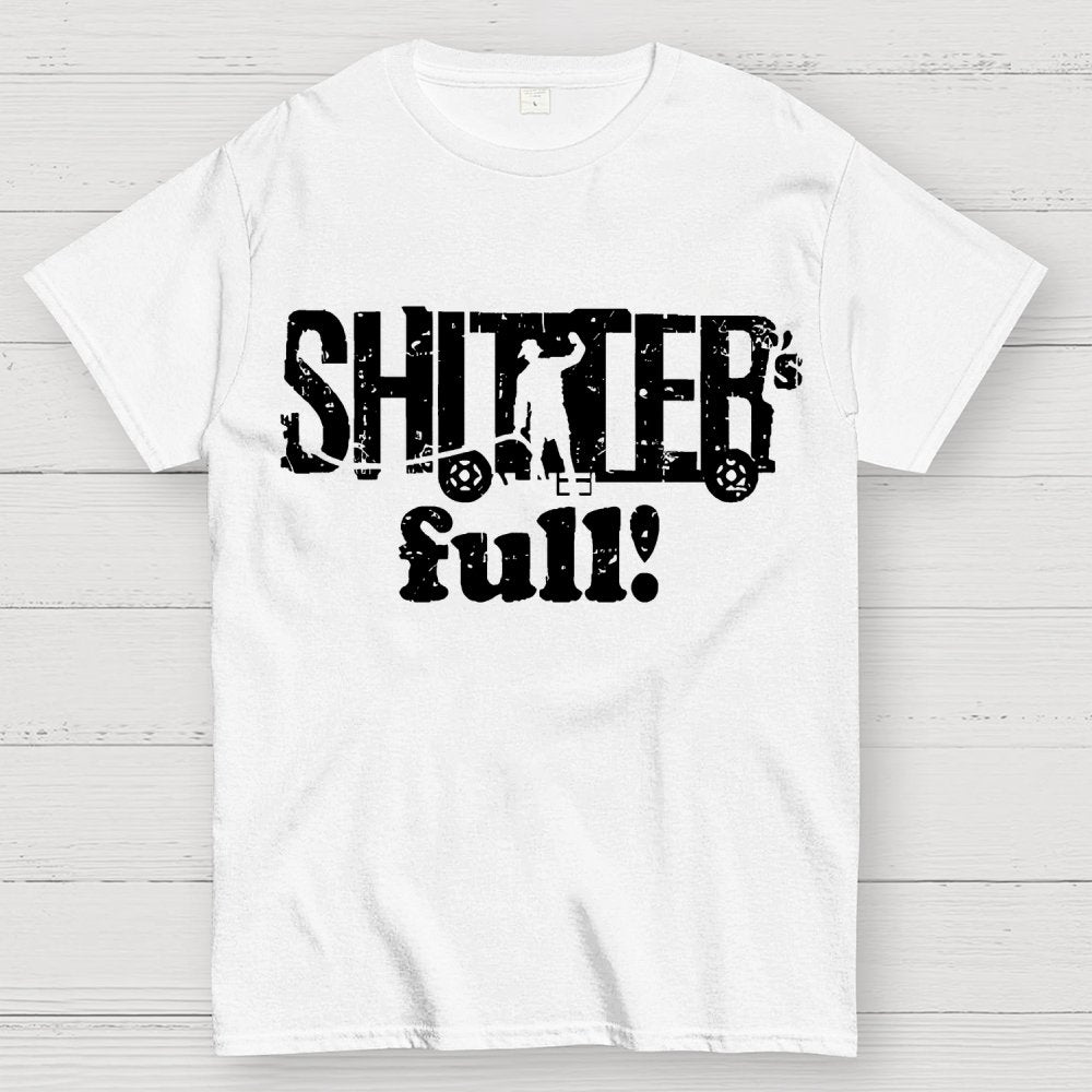Shitter's Full! Christmas Humor Geek T-Shirt