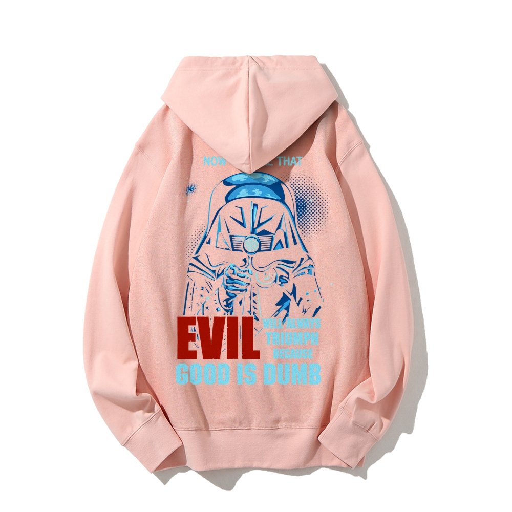 Good Is Dumb Printed Back Unisex Cotton Hoodie