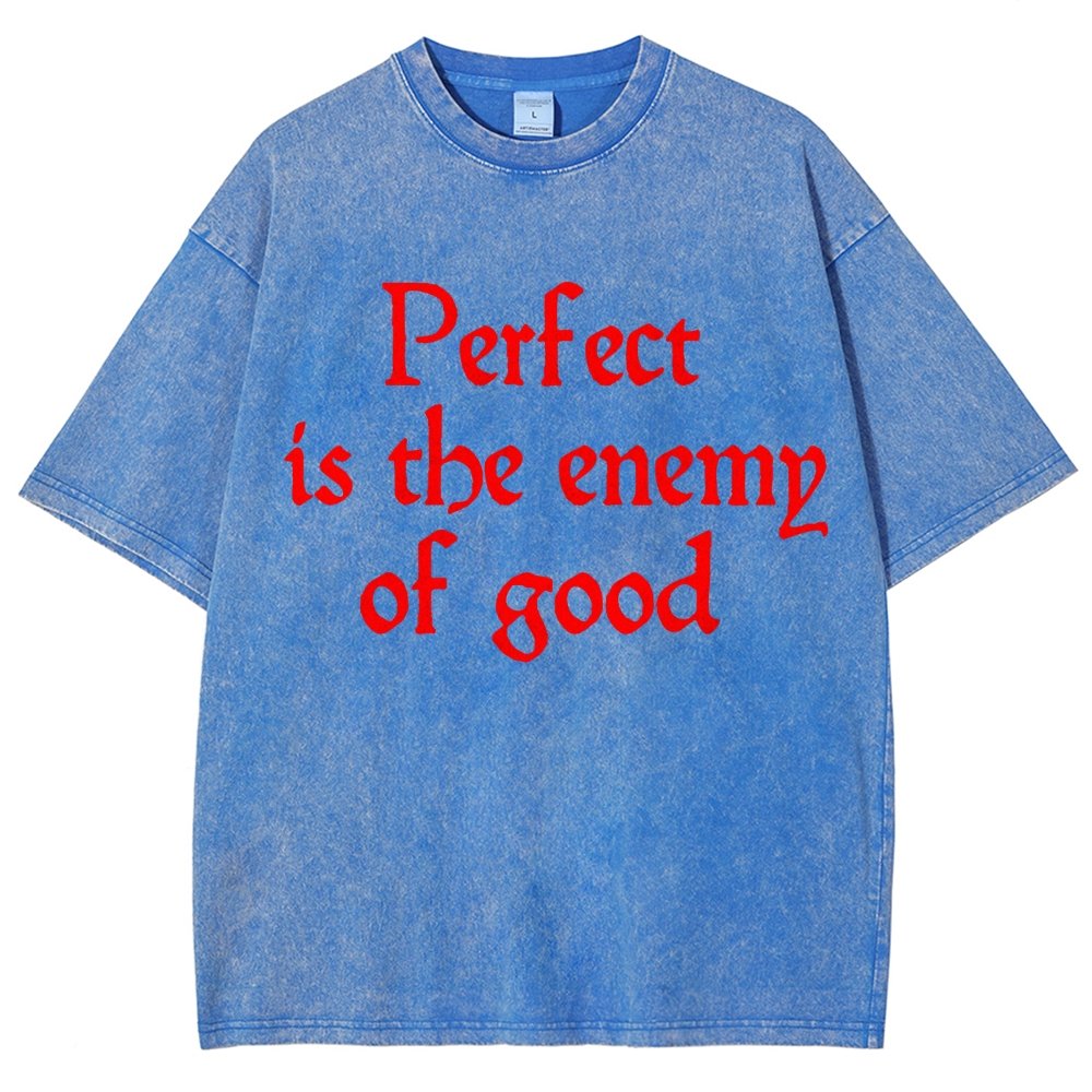 Perfect Is The Enemy Of Good - Voltaire Vintage Distressed T-shirt