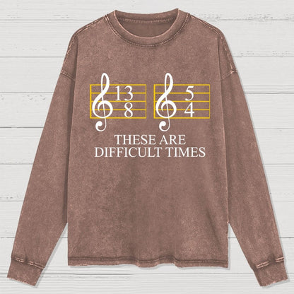 Music Difficult Times Washed Long Sleeve Tee