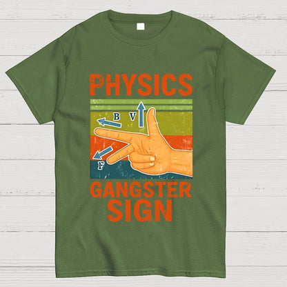 Physics Gangster Sign Hand Geek T-Shirt