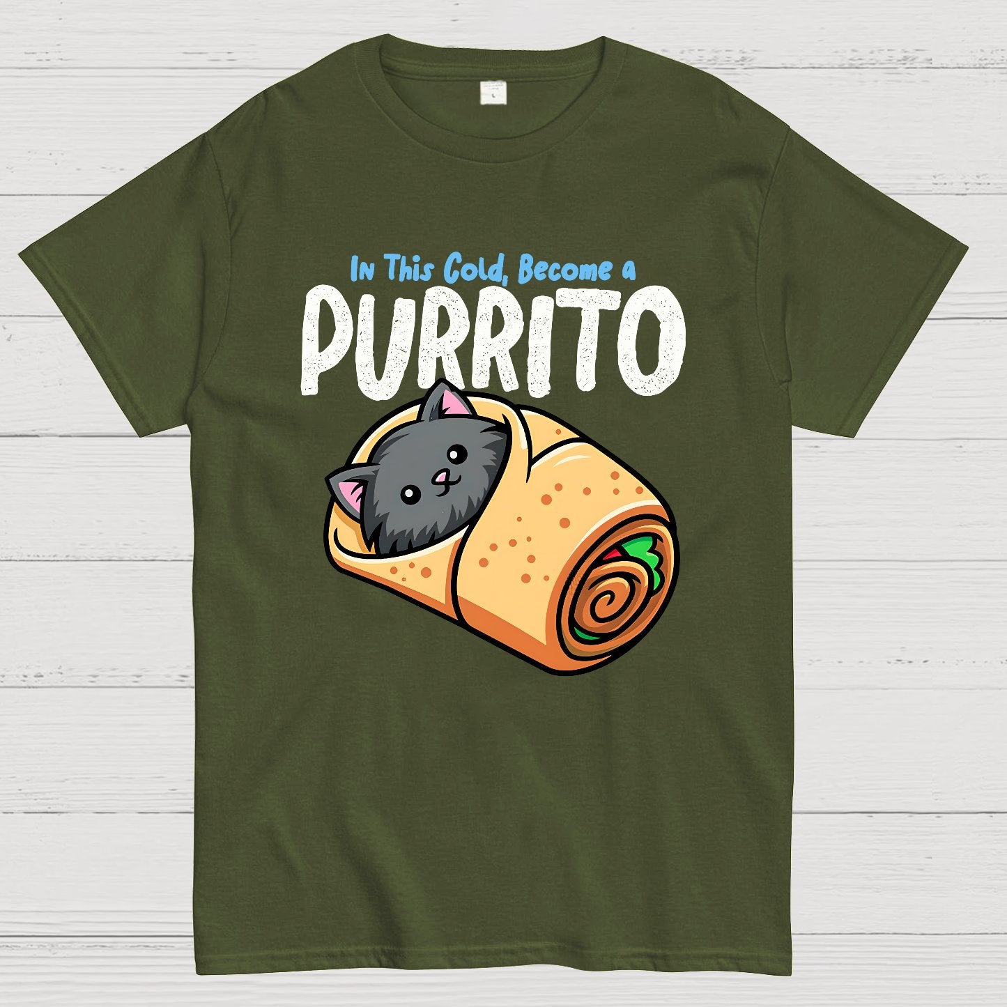 In This Cold, Become a Purrito Geek T-Shirt