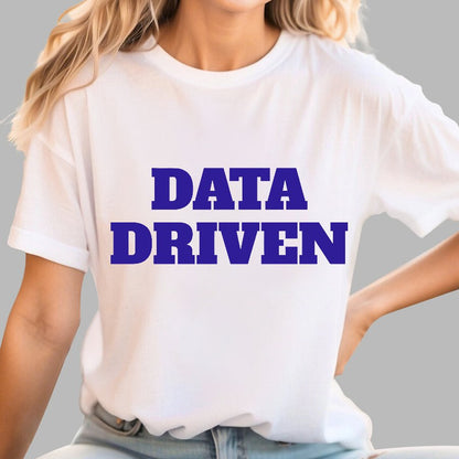 Data Driven Geek T-Shirt