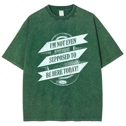 Not Supposed To Be Here Vintage Distressed T-shirt