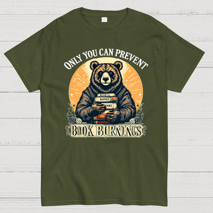 Only You Can Prevent Book Burnings Geek T-Shirt