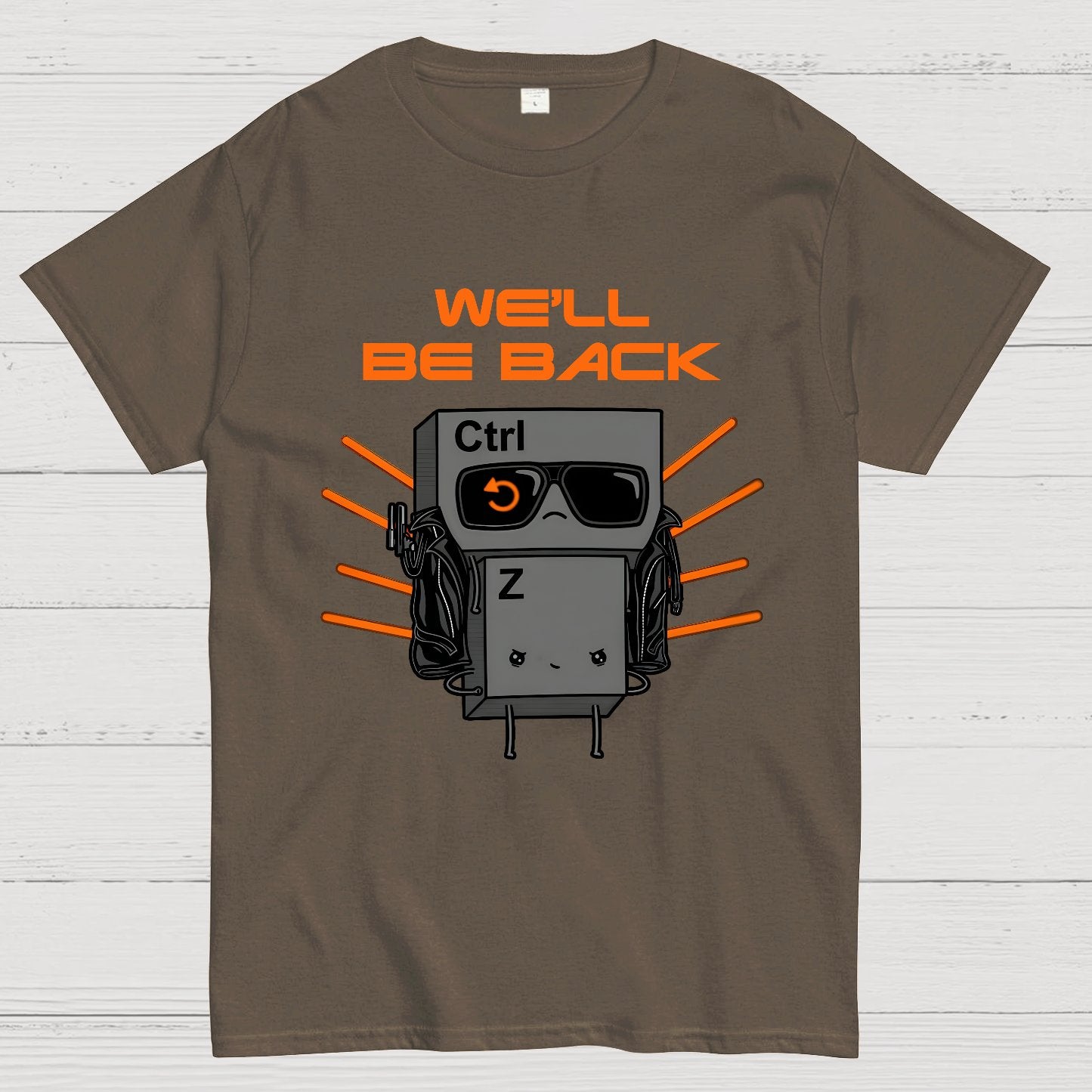 We'll Be Back Geek T-Shirt