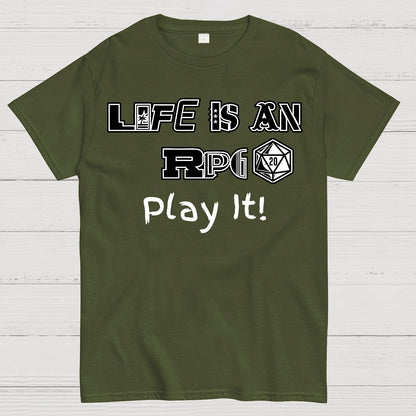 Life Is An RPG Geek T-Shirt