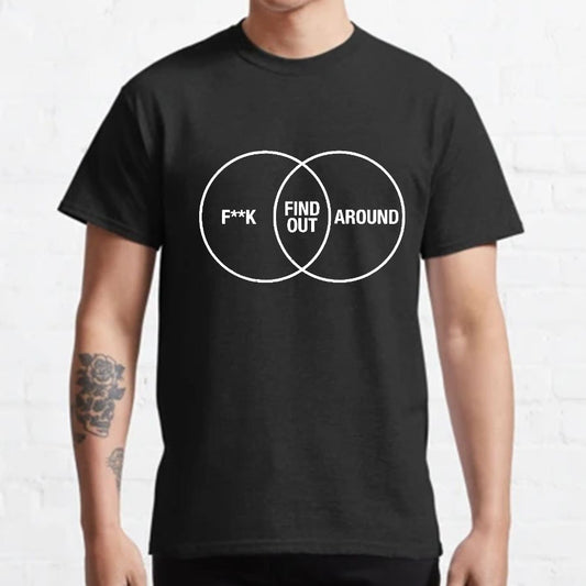 F Around and Find Out Venn Diagram Geeky T-Shirt