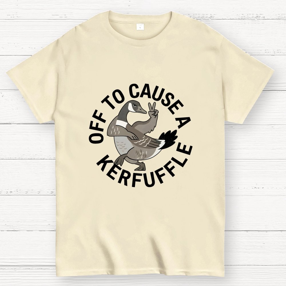 Off To Cause A Kerfuffle Goose Art Print Geek T-Shirt